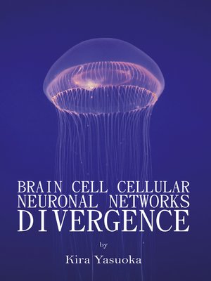 cover image of Brain Cell Cellular Neuronal Networks Divergence